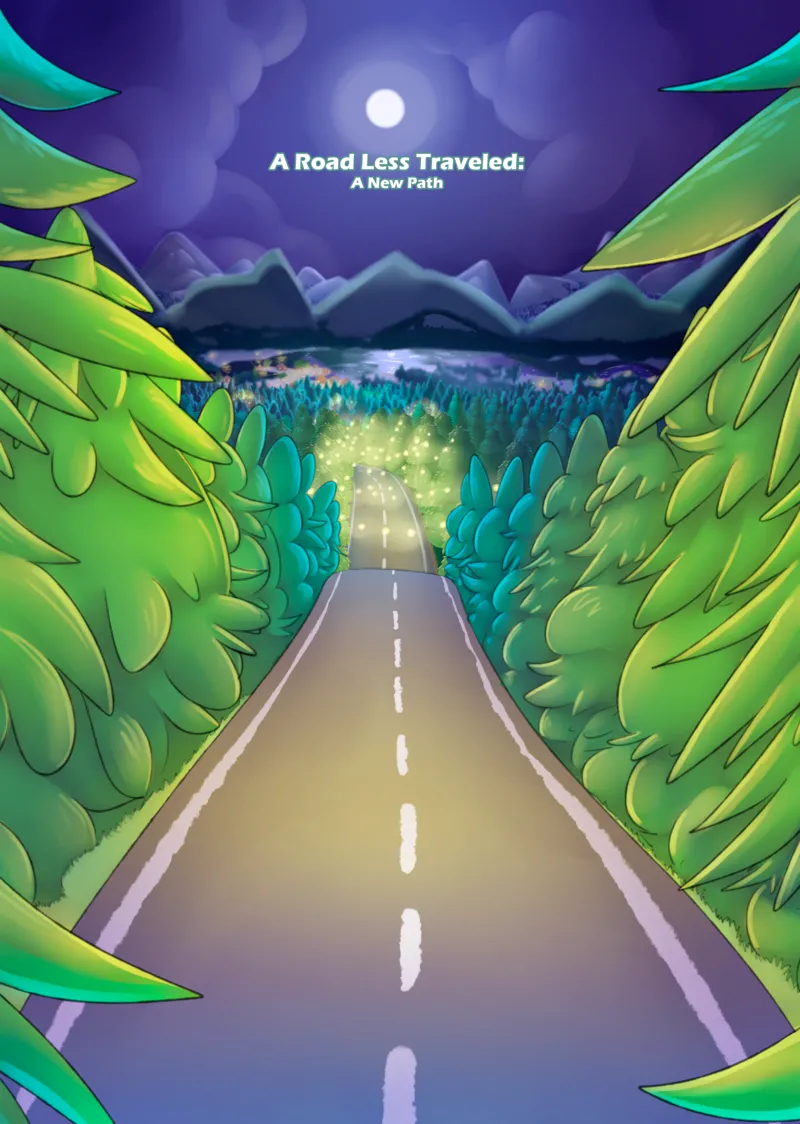 A Road Less Traveled – A New Path 1
