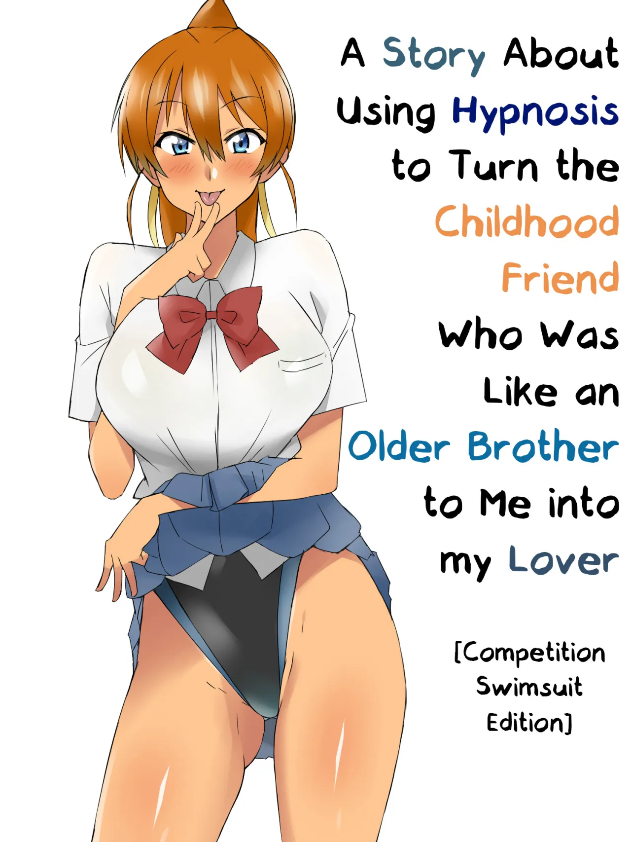 Ani no You na Sonzai datta Osananajimi ni Saiminjutsu o Kakete Koibito ni Suru Ohanashi 61