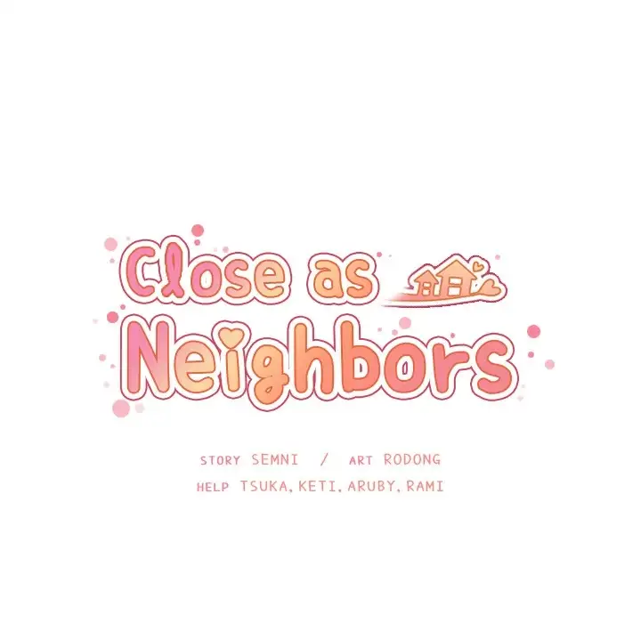 Close as Neighbors 34