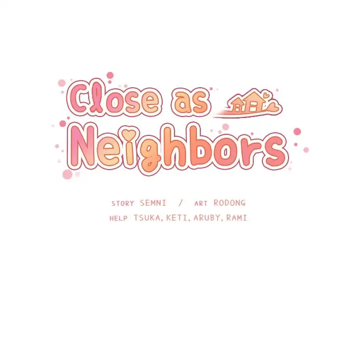 Close as Neighbors 38