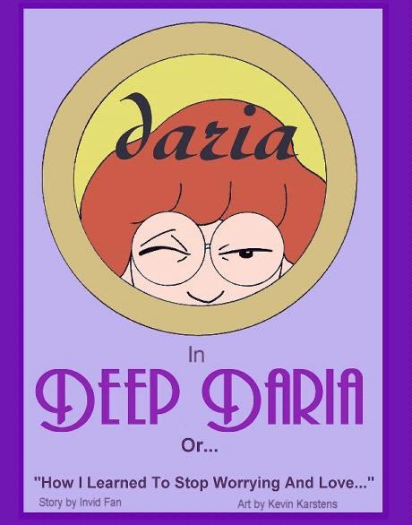 Deep Daria Or… How I Learned To Stop Worrying And Love 1