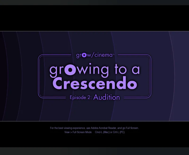 Growing To A Crescendo 2 – Audition 2