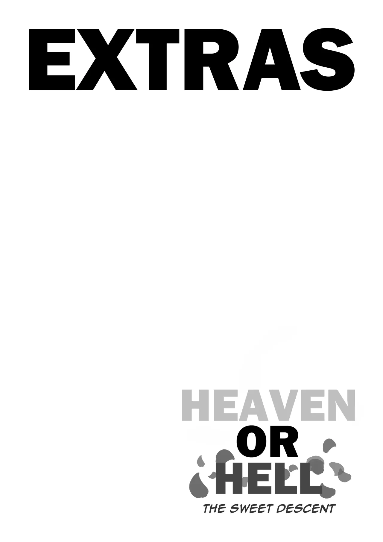 Heaven or Hell: The Sweet Descent + Extras 105
