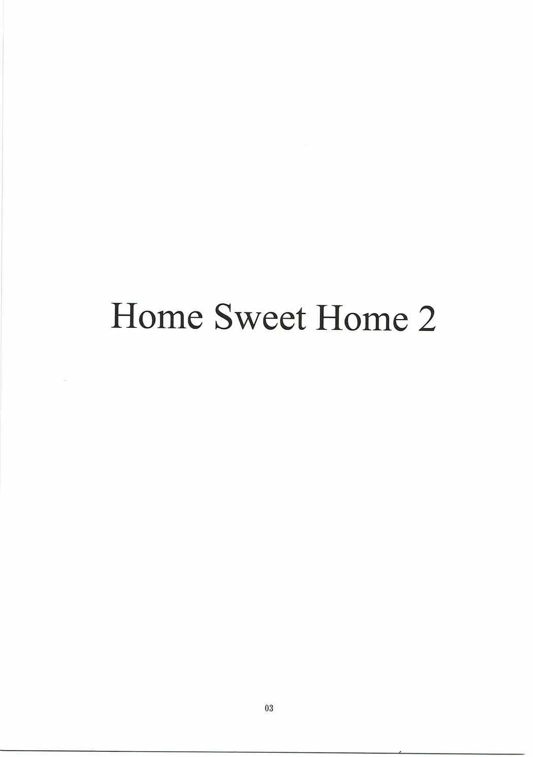 Home Sweet Home 2 2