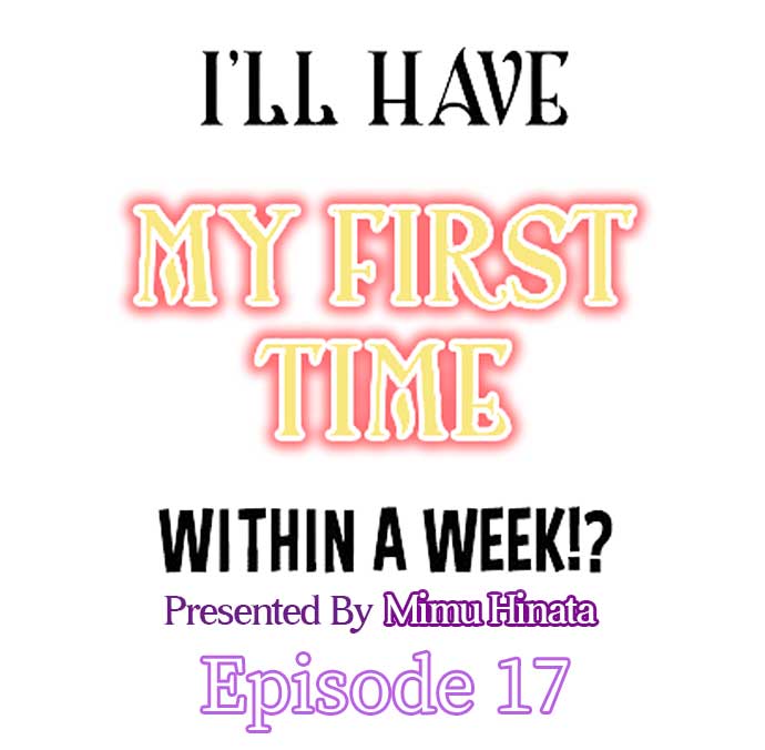 I'll Have My First Time Within A Week!? 1