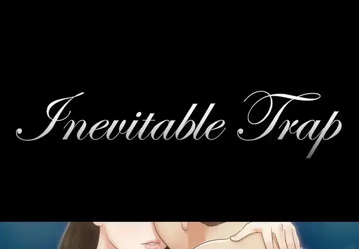 Inevitable Trap 1