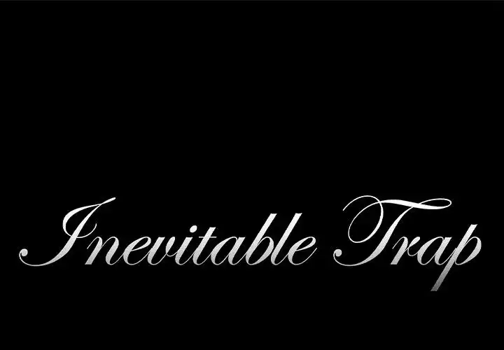Inevitable Trap 1