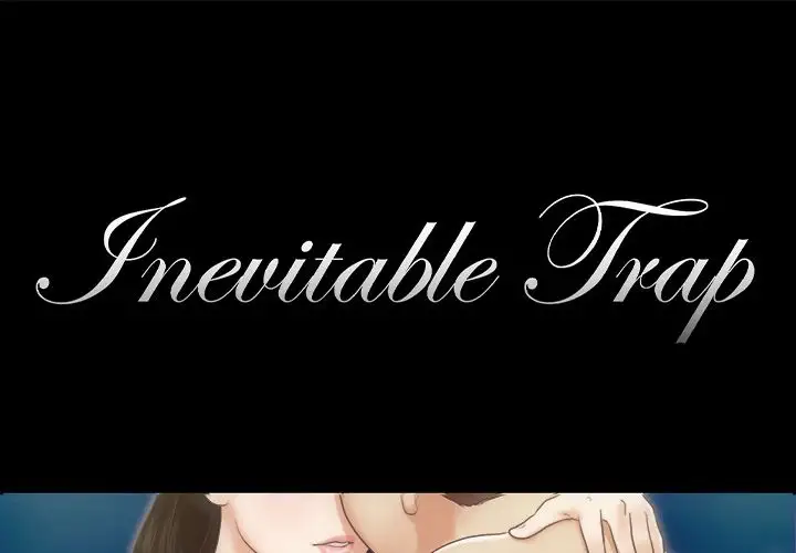 Inevitable Trap 1