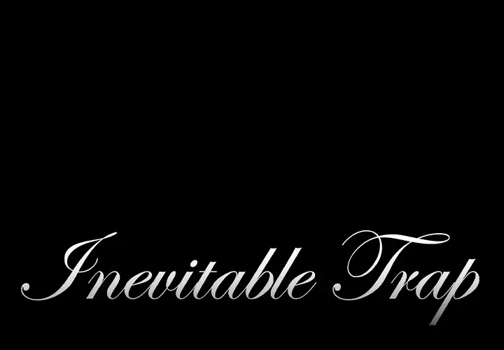 Inevitable Trap 1