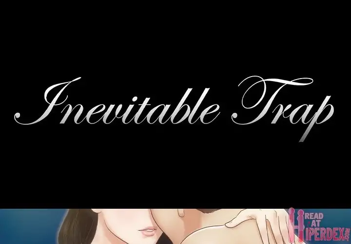 Inevitable Trap 1