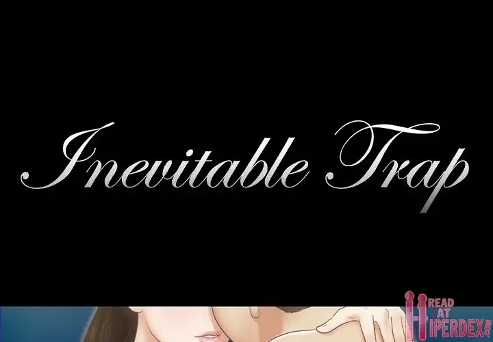 Inevitable Trap 1