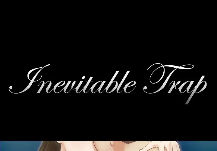 Inevitable Trap 1