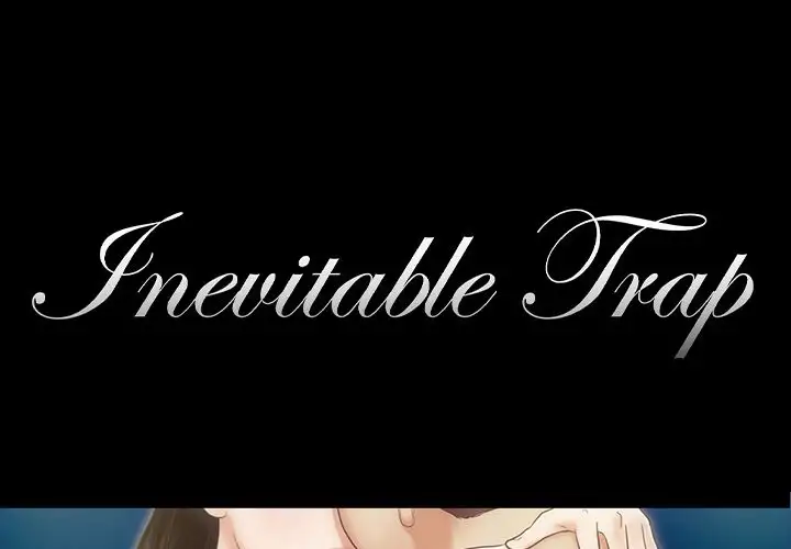 Inevitable Trap 1