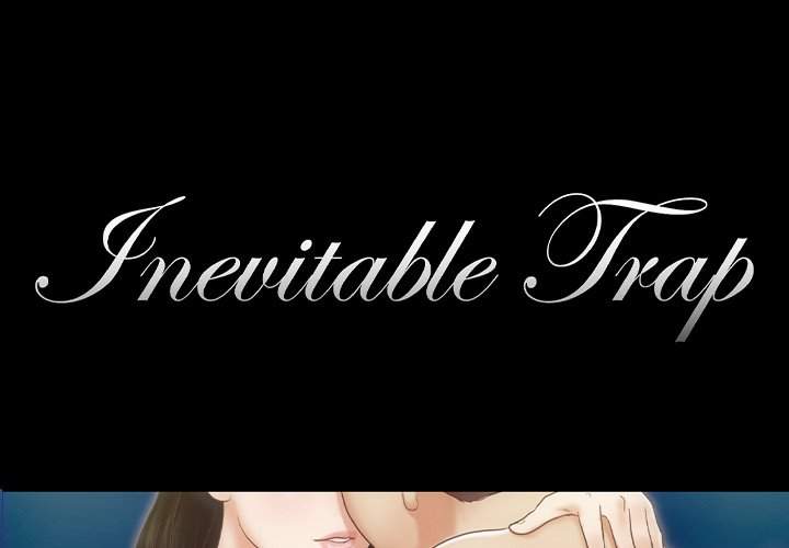 Inevitable Trap 1