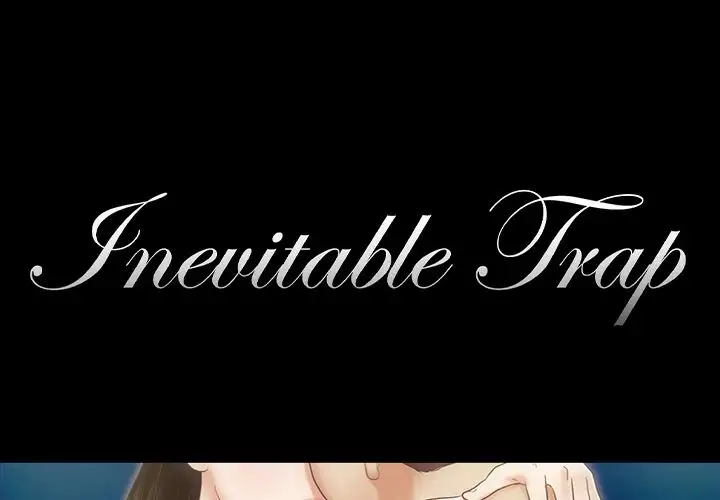 Inevitable Trap 1