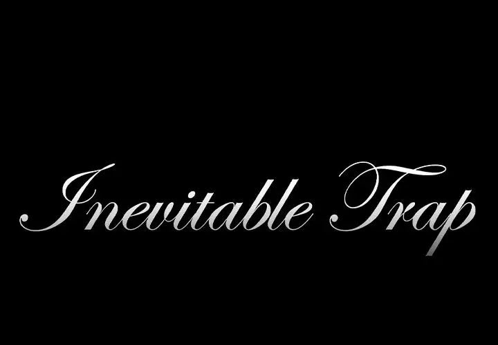 Inevitable Trap 1
