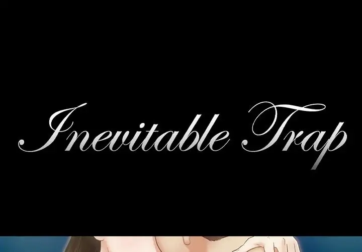 Inevitable Trap 1
