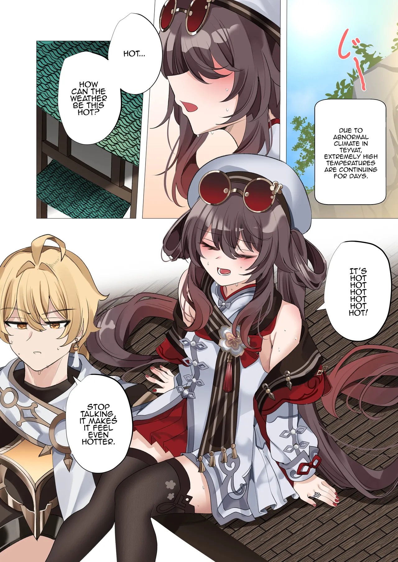 It's Because of the Heat. 2