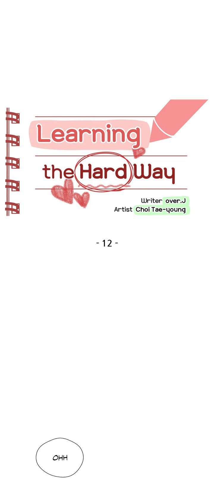 Learning The Hard Way 1