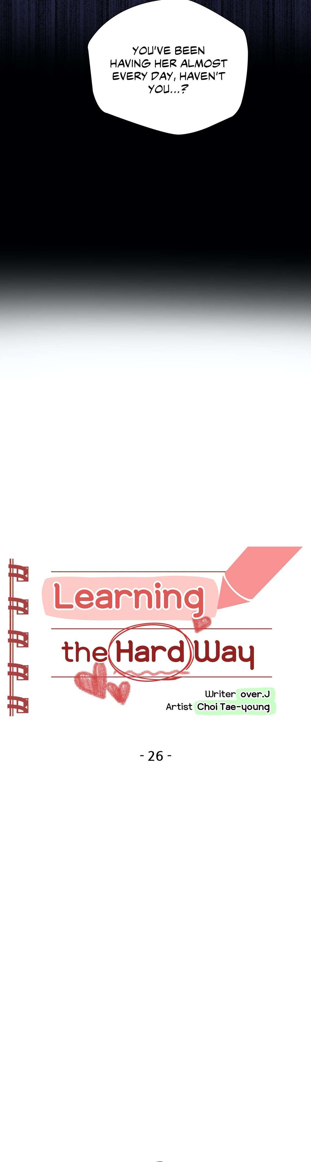 Learning The Hard Way 2