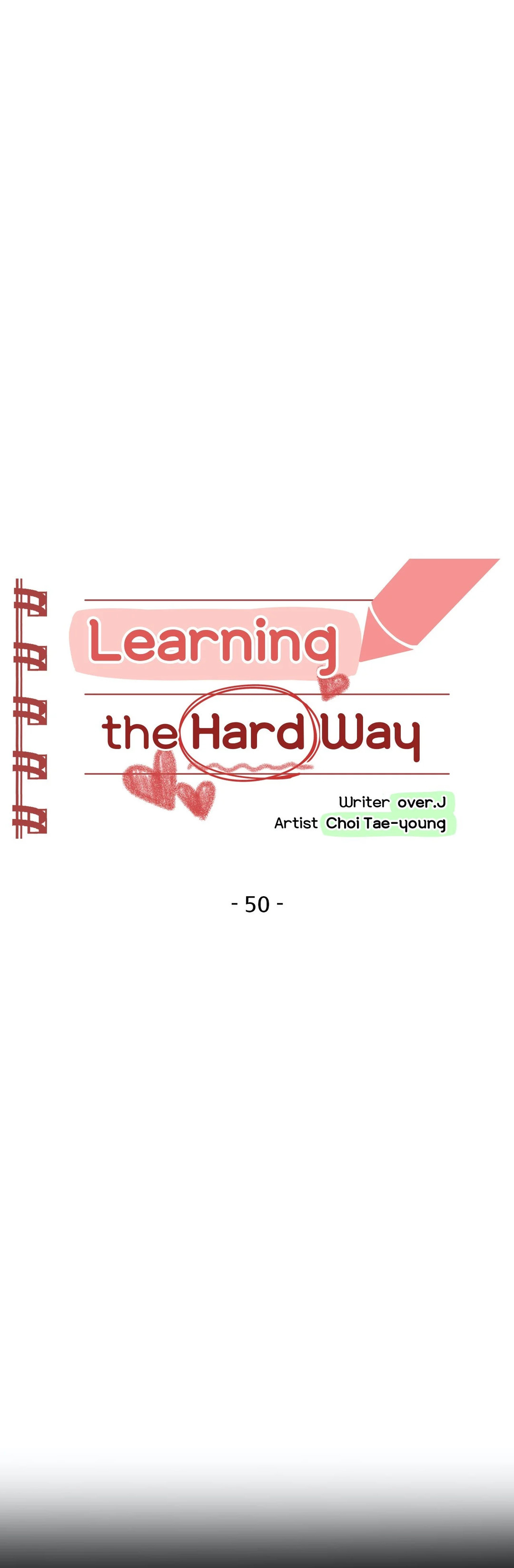 Learning The Hard Way 7