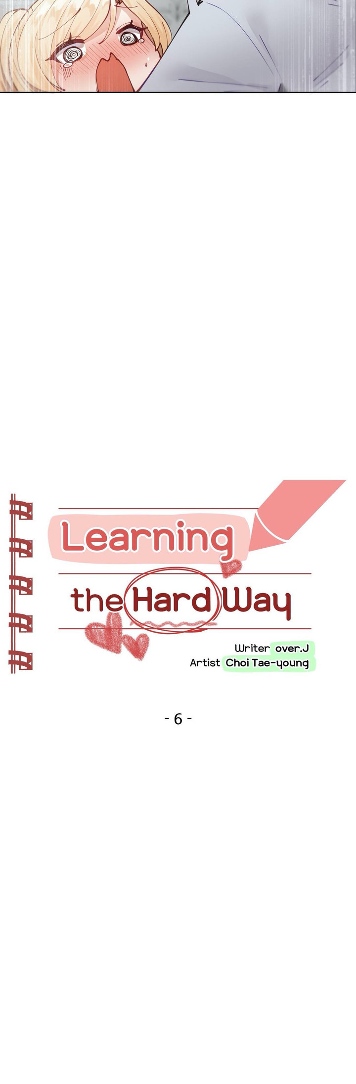 Learning The Hard Way 2