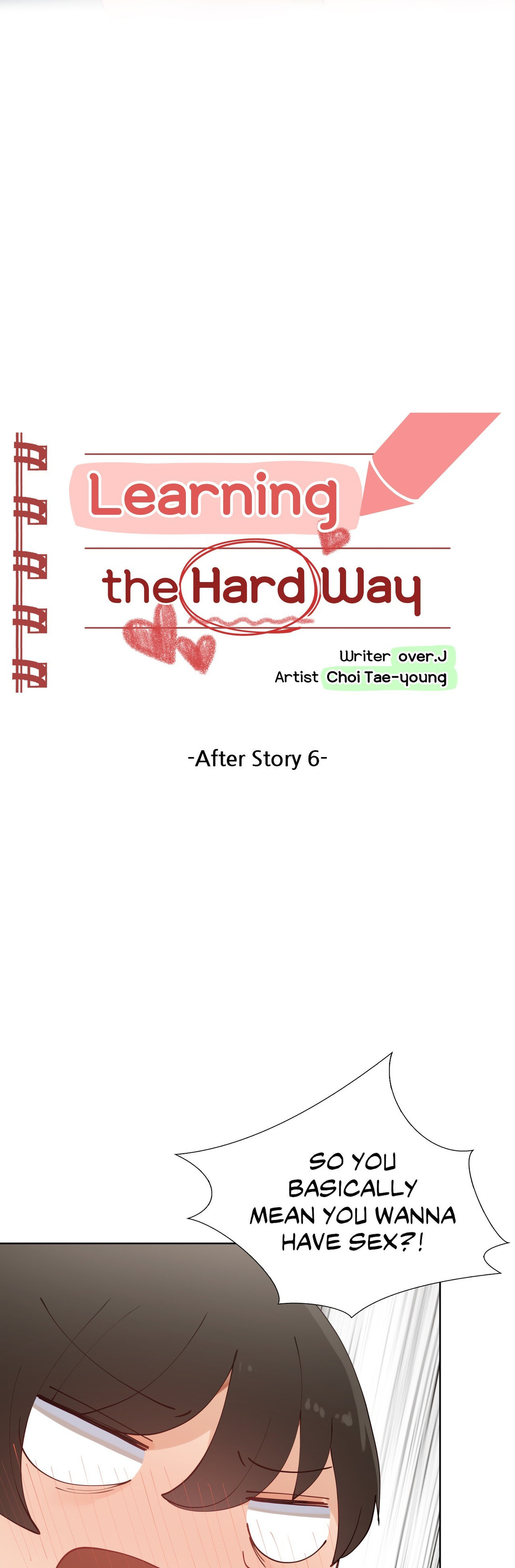 Learning The Hard Way 2