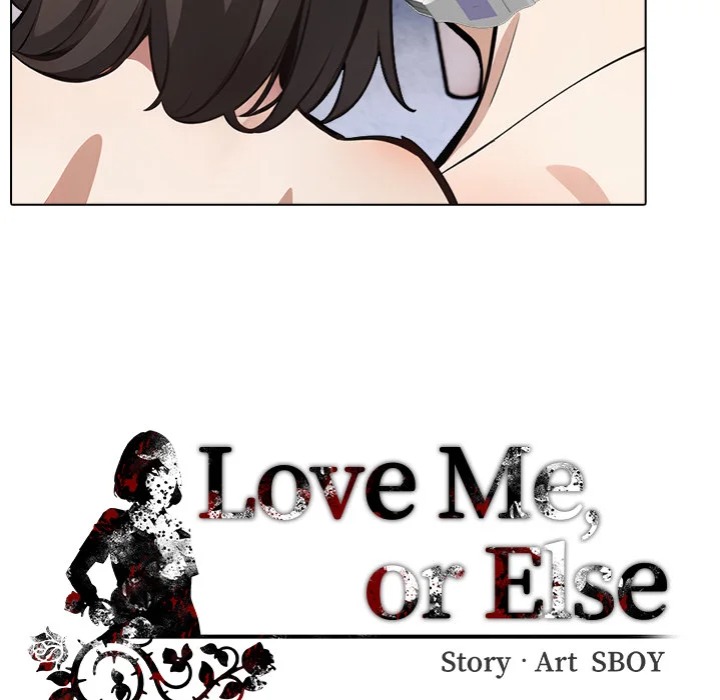 Love Me, or Else 133