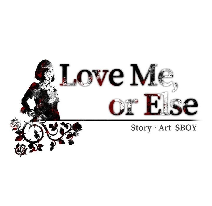 Love Me, or Else 146