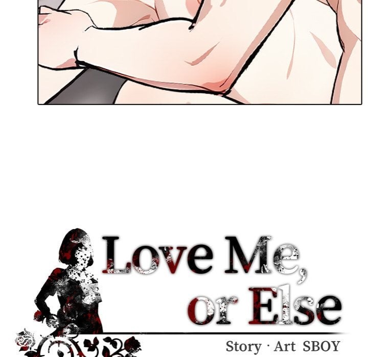 Love Me, or Else 140