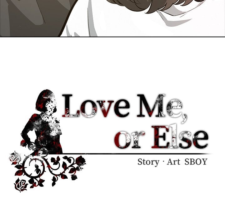 Love Me, or Else 127