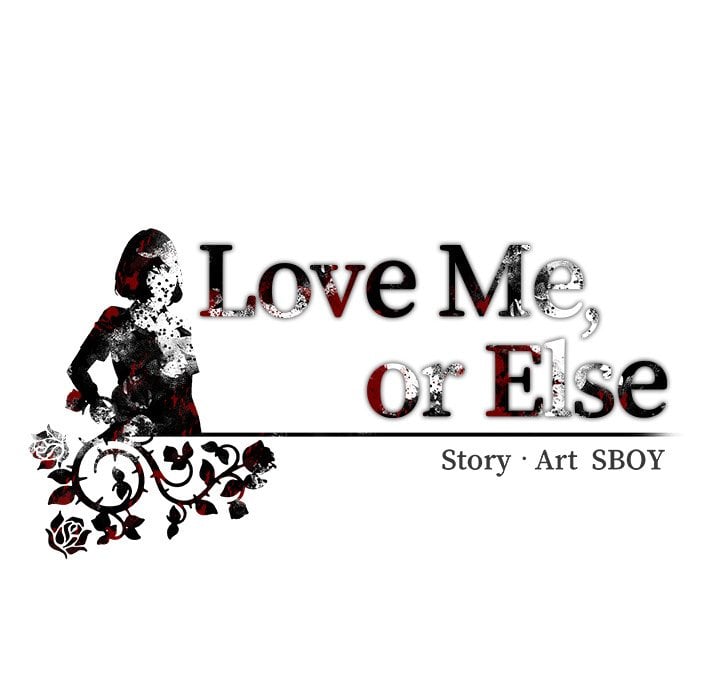 Love Me, or Else 134
