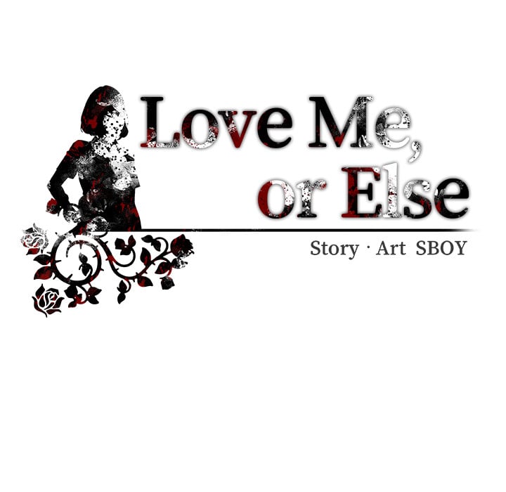 Love Me, or Else 136