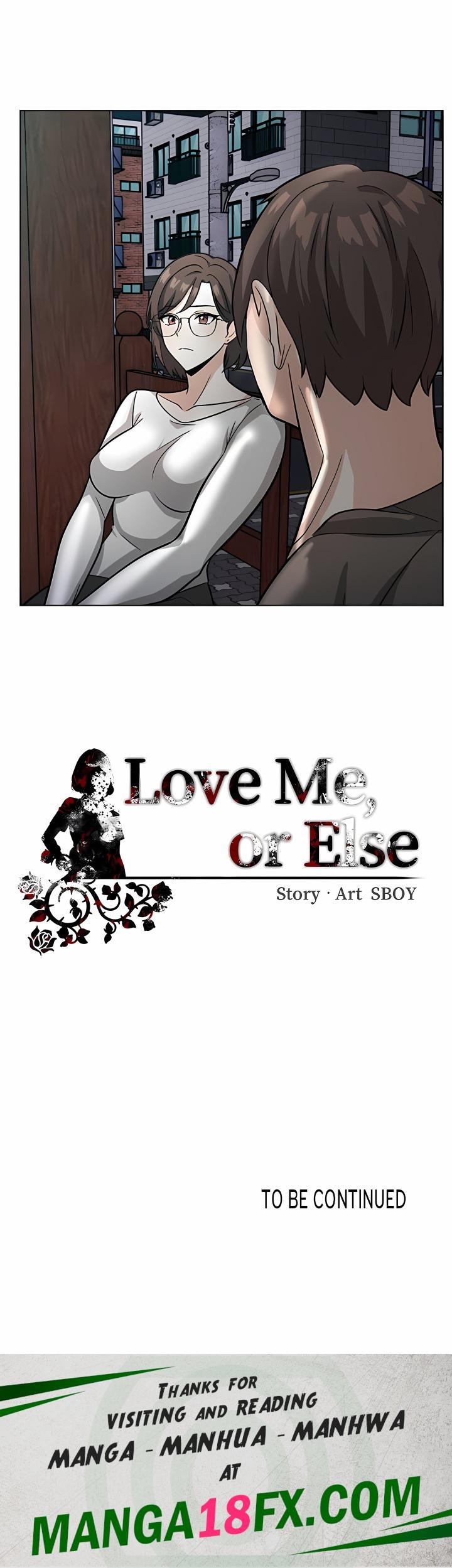 Love Me, or Else 20