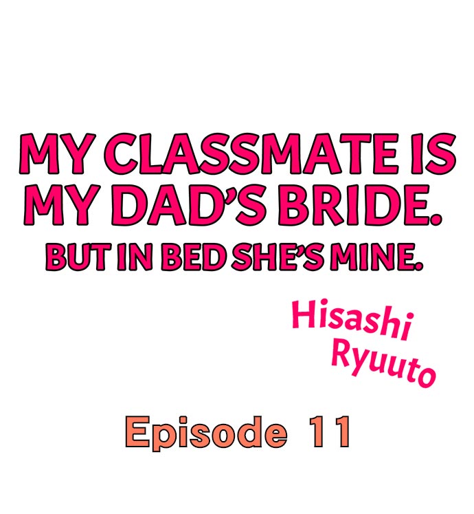 My Classmate is My Dad’s Bride, But in Bed She’s Mine 1