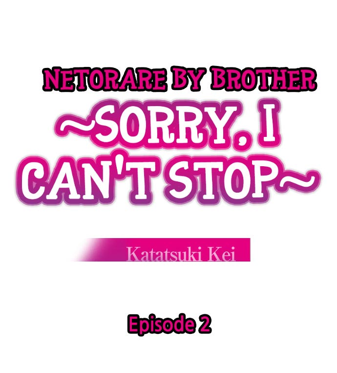 Netorare by Brother ~Sorry, I can't Stop~ 1