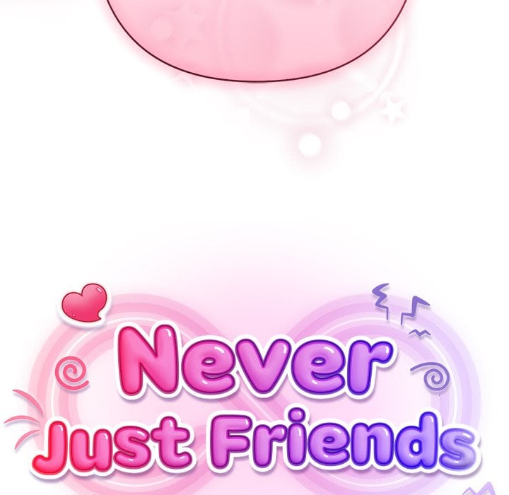 Never Just Friends 117