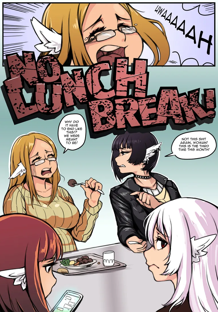 No Lunch Break! 1