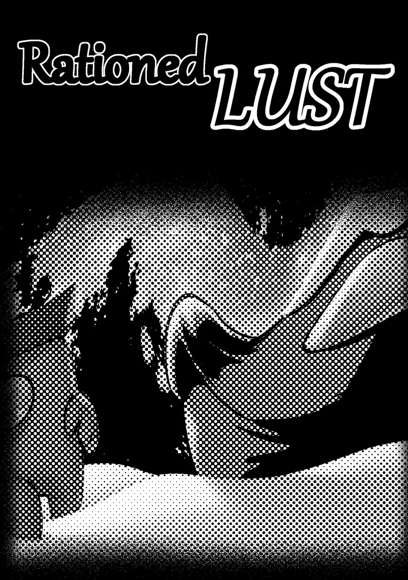 Rationed Lust 2