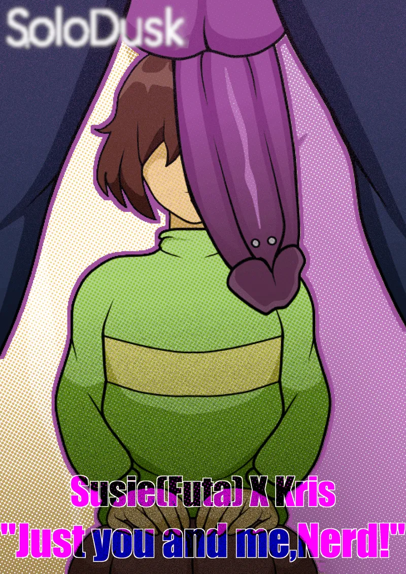 Susie x Kris – Just You And Me, Nerd! 1