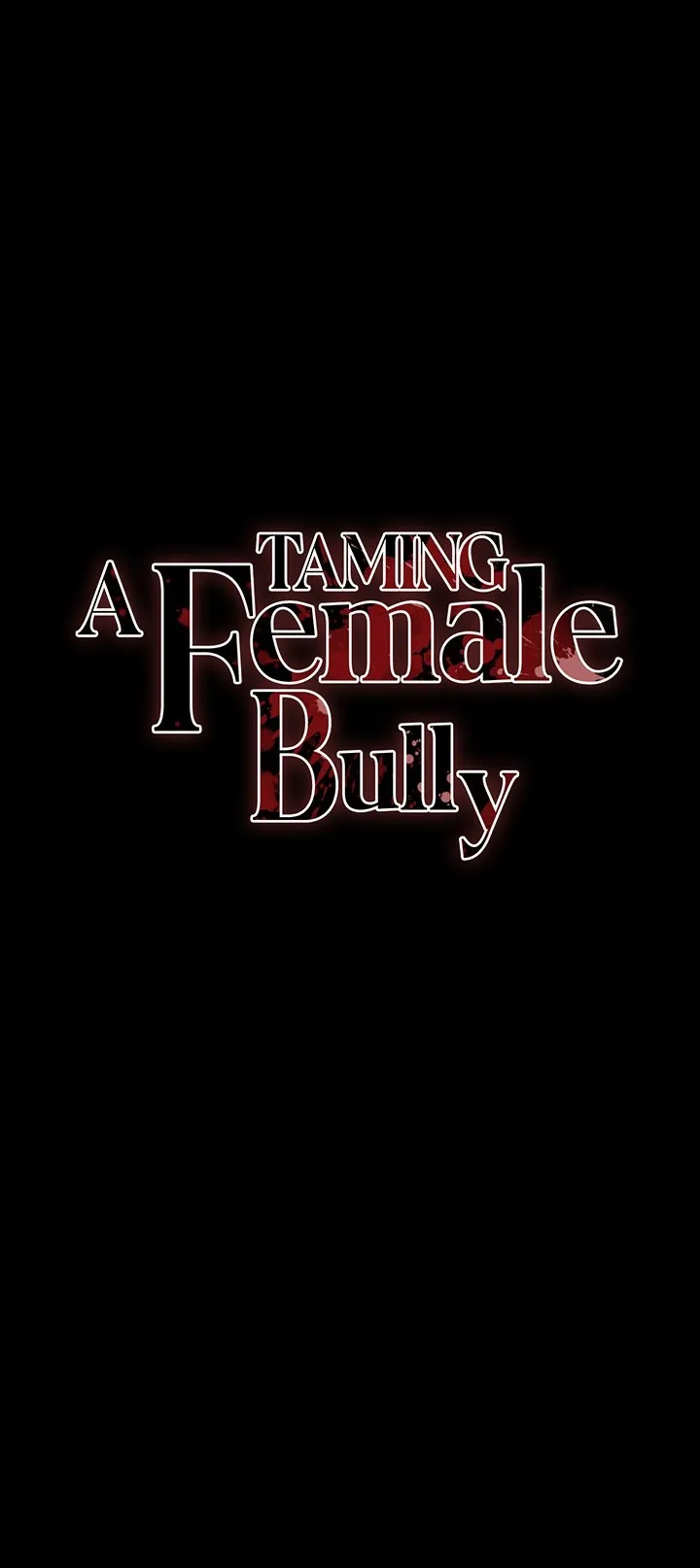 Taming A Female Bully Chapter 90 - Page 8