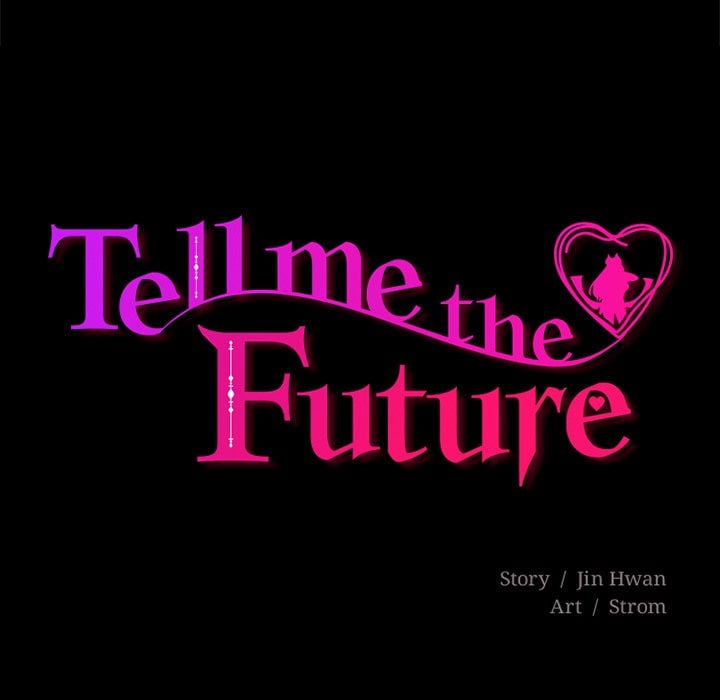 Tell Me the Future 19