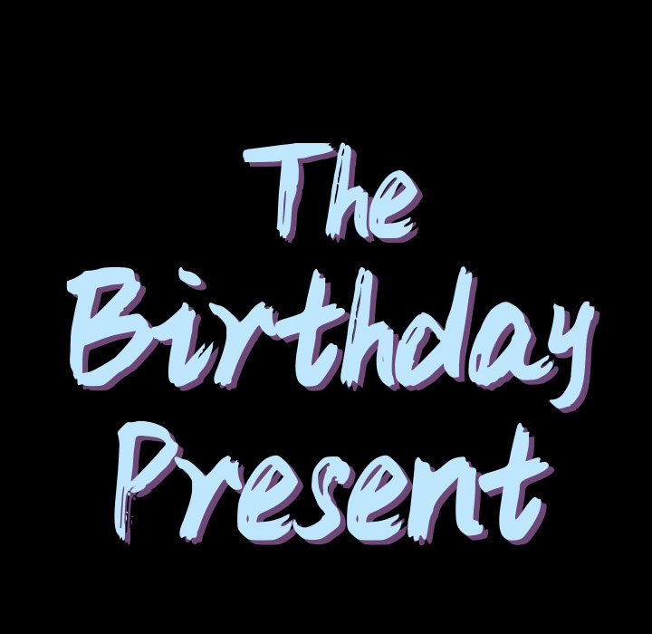 The Birthday Present 8