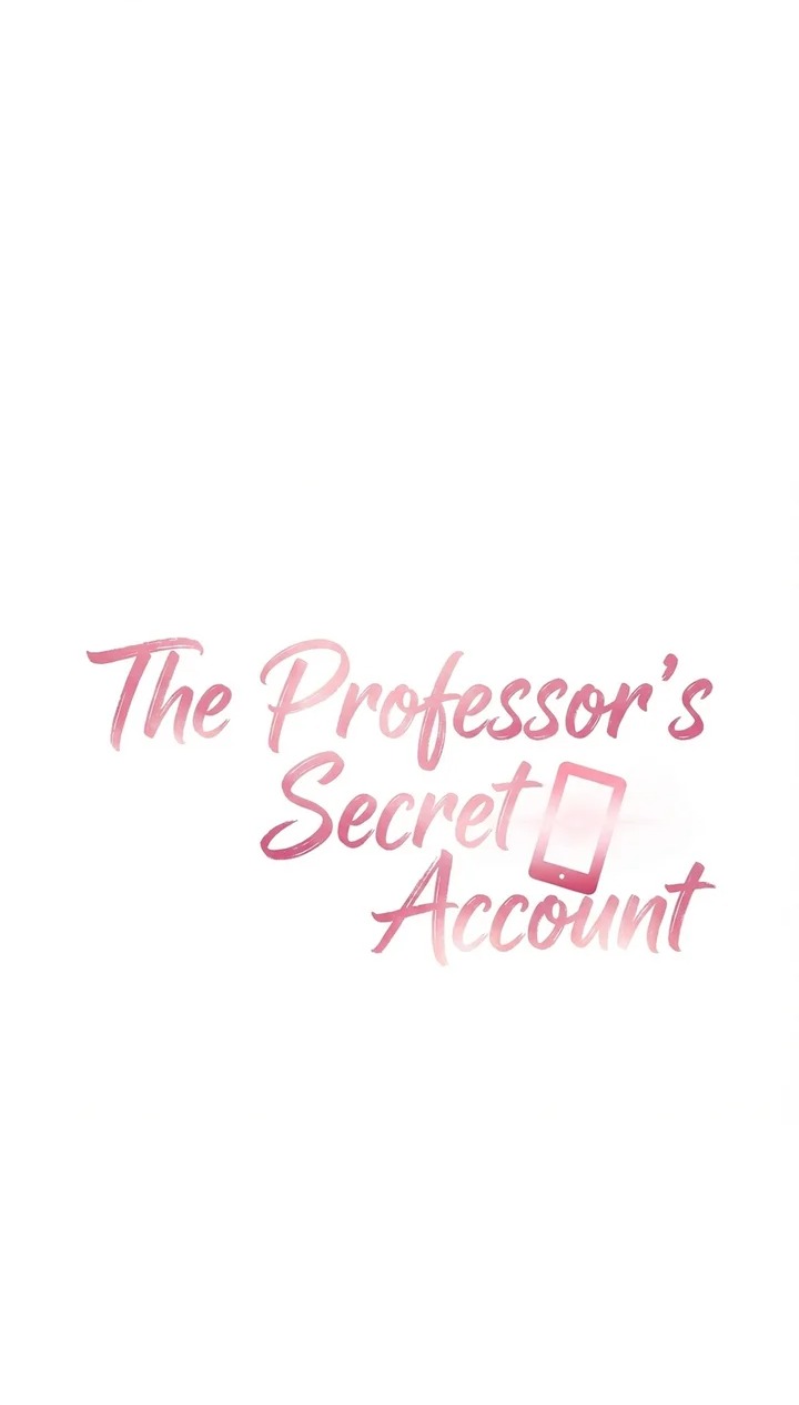 The Professor’s Secret Account 1