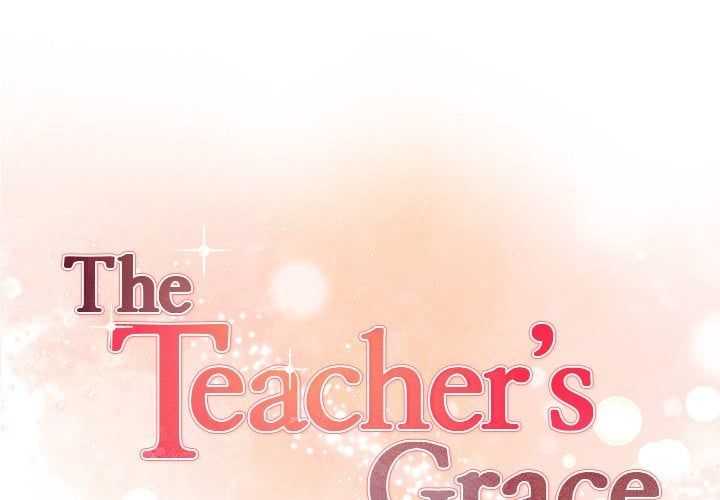 The Teacher’s Grace 1