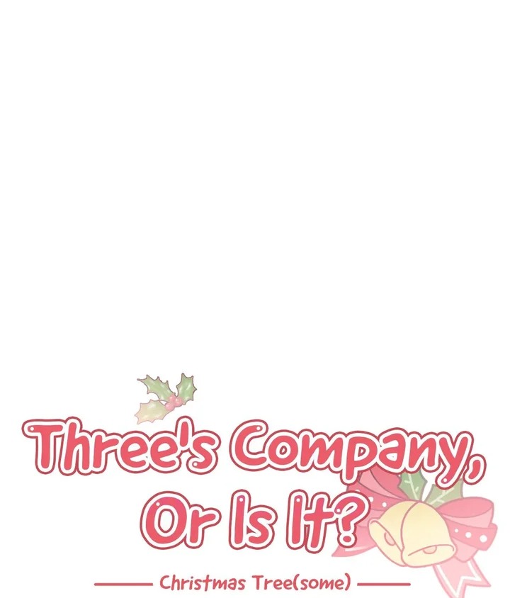 Three’s Company, Or Is It? 5