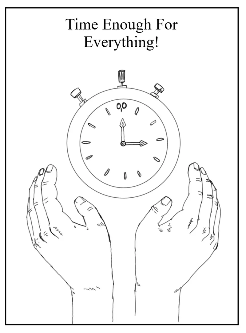 Time Enough For Everything 1