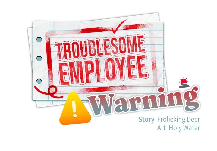Troublesome Employee Warning (Uncensored) 2
