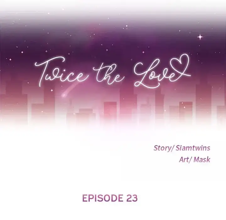 Twice the Love 10