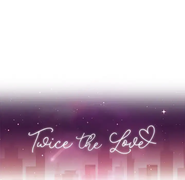 Twice the Love 12